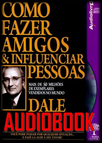 Como Fazer Amigos e Influenciar Pessoas